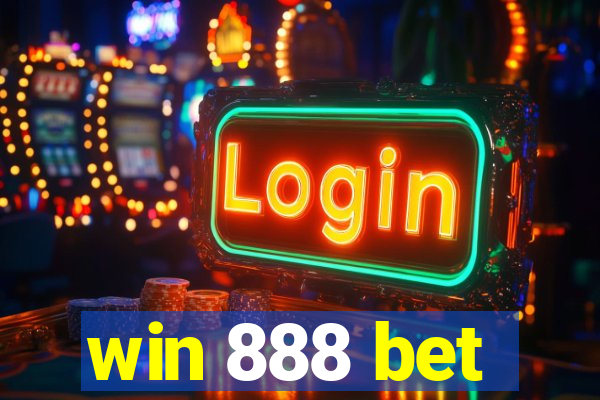 win 888 bet